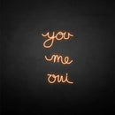 'you me oui' neon sign - VINTAGE SIGN