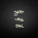 'you me oui' neon sign - VINTAGE SIGN