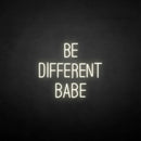 ‘’Be different babe' neon sign - VINTAGE SIGN