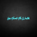 'Let's travel the world' neon sign - VINTAGE SIGN