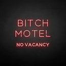 'BIXCH MOTEL' neon sign - VINTAGE SIGN