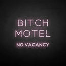 'BIXCH MOTEL' neon sign - VINTAGE SIGN