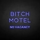 'BIXCH MOTEL' neon sign - VINTAGE SIGN