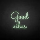 'Good vibes' neon sign - VINTAGE SIGN