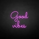 'Good vibes' neon sign - VINTAGE SIGN