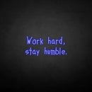 'Work hard stay humble2' neon sign - VINTAGE SIGN