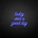 'Today was a good day' neon sign - VINTAGE SIGN