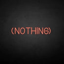 'NOTHING' neon sign - VINTAGE SIGN