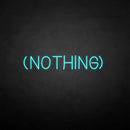'NOTHING' neon sign - VINTAGE SIGN