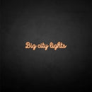'big city lights' neon sign - VINTAGE SIGN