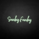 'Sundayfunday' neon sign - VINTAGE SIGN