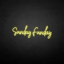 'Sundayfunday' neon sign - VINTAGE SIGN