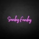 'Sundayfunday' neon sign - VINTAGE SIGN
