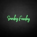 'Sundayfunday' neon sign - VINTAGE SIGN