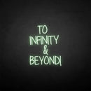 'TO INFINITY&BEYONG' neon sign - VINTAGE SIGN