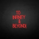 'TO INFINITY&BEYONG' neon sign - VINTAGE SIGN