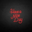 'Have a nice day' neon sign - VINTAGE SIGN
