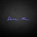 'Save me' neon sign - VINTAGE SIGN