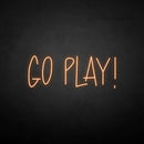 'Go play' neon sign - VINTAGE SIGN